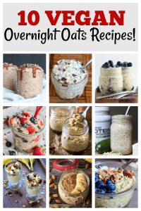 10 Vegan Overnight Oats Recipes