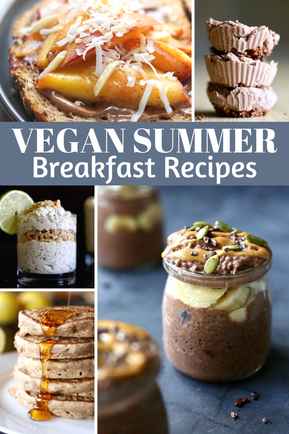 a collage of vegan summer breakfast recipes