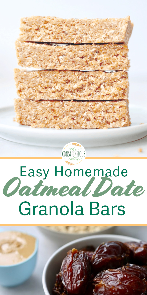Easy Homemade Oatmeal Date Granola Bars The Conscientious Eater