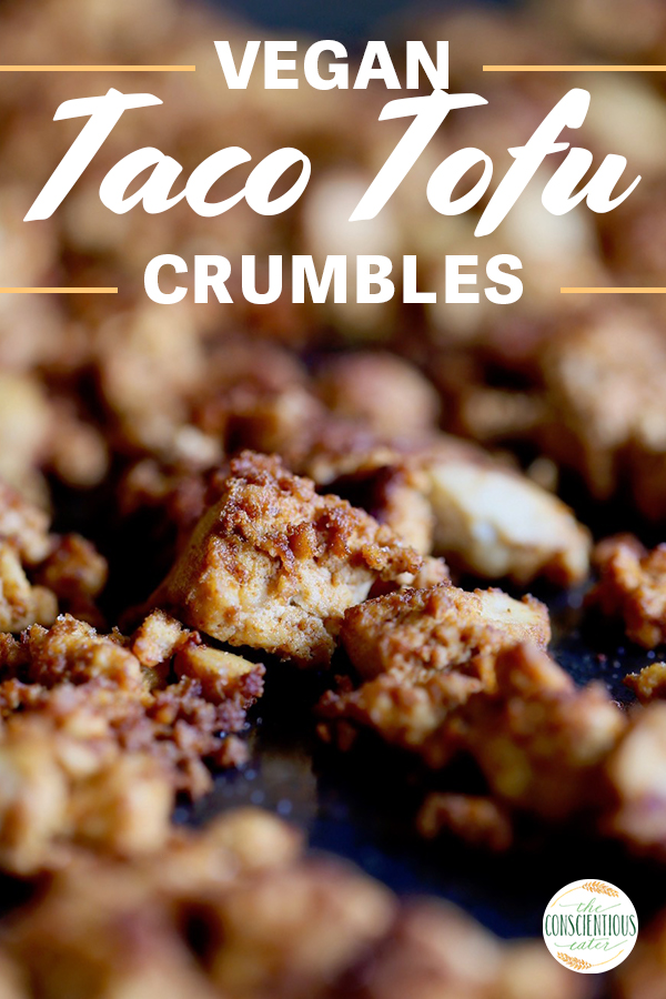 Vegan Taco Tofu Crumbles (Easy!) - The Conscientious Eater